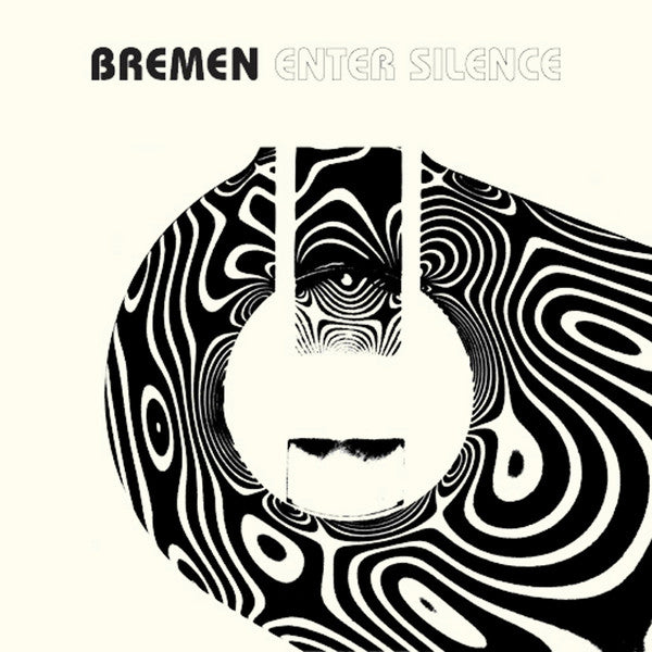 Bremen - Enter Silence LP