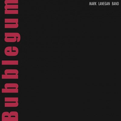 Mark Lanegan - Bubblegum LP