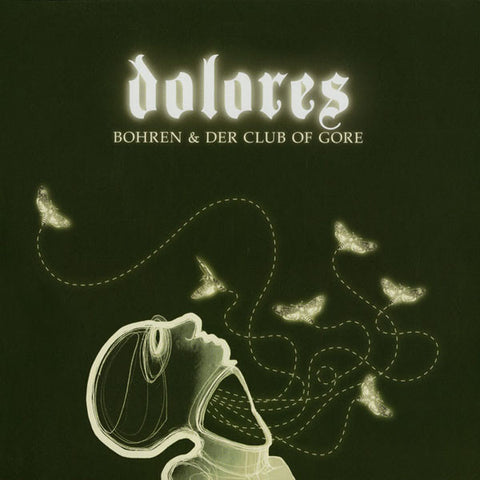 Bohren & Der Club Of Gore - Dolores 2LP