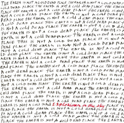 Explosions In The Sky - The Earth Is Not A Cold Dead Place 2LP