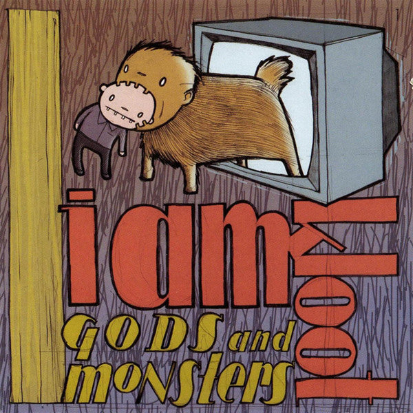 I Am Kloot - Gods and Monsters LP