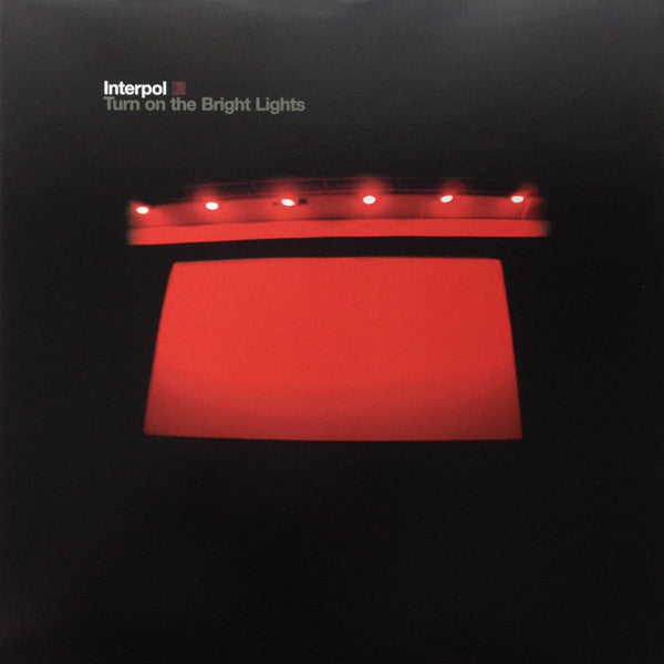 Interpol - Turn On The Bright Lights LP