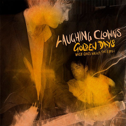 Laughing Clowns - Golden Days/When Giants Walked The Earth LP