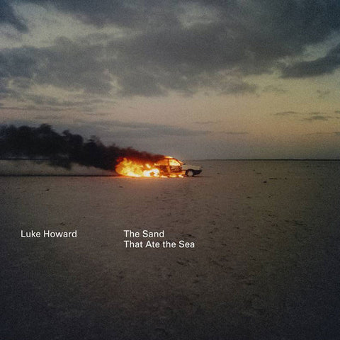 Luke Howard - The Land That Ate The Sea LP