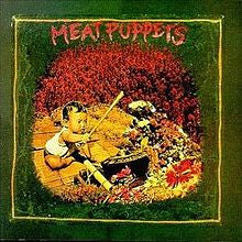 Meat Puppets - Meat Puppets