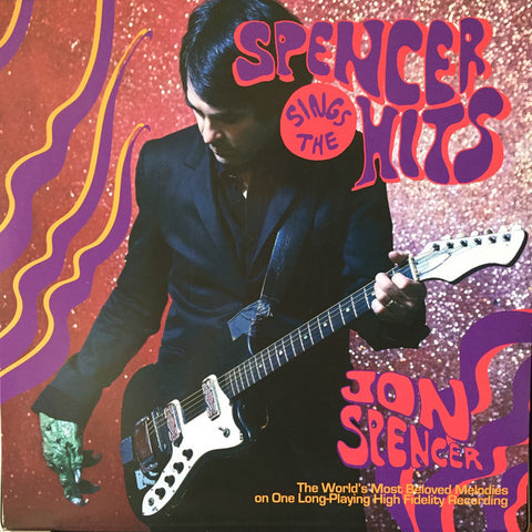 Jon Spencer - Sings The Hits LP