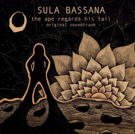Sula Bassana - The Ape Regards His Tail 2LP