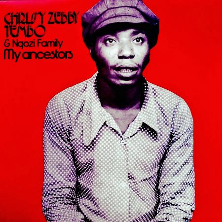 Chrissy Zebby Tembo - My Ancestors LP