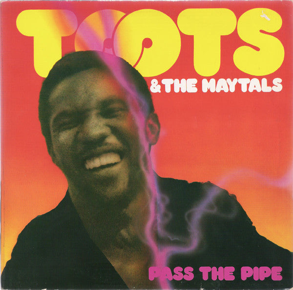 Toots & The Maytals - Pass The Pipe LP