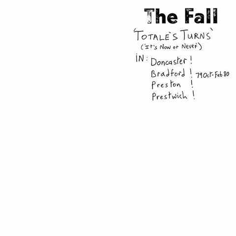 The Fall - Totale's Turns (It's Now Or Never) LP