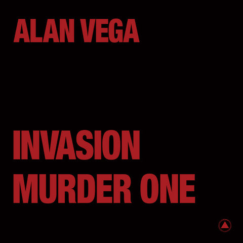 Alan Vega - Invasion/Murder One 12"