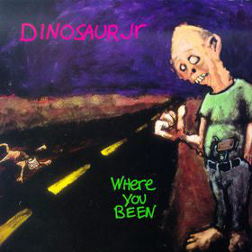 Dinosaur Jr. - Where You Been 2LP