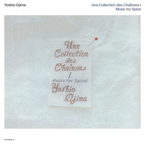 Yoshio Ojima - Une Collection Des Chainons I 2LP